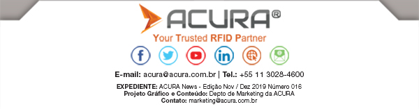 Nov-Dez-2019_12 A ACURA é pioneira no mercado de RFID no Brasil e América Latina.